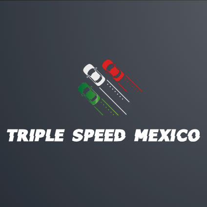 Triple Speed Mexico